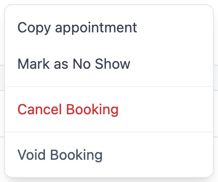 Booking menu with Copy appointment, Mark as No Show, Cancel Booking and Void Booking