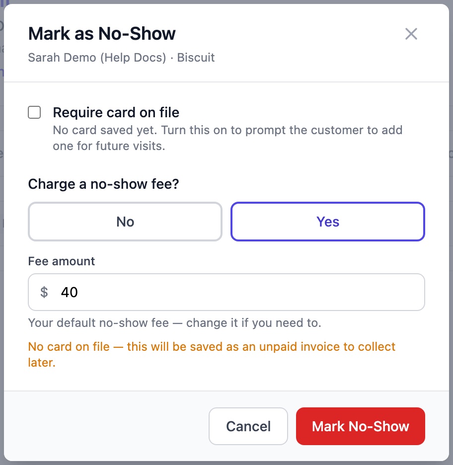 Mark as No-Show window with Yes selected, a 40 dollar fee filled in and a note that it will be saved as an unpaid invoice